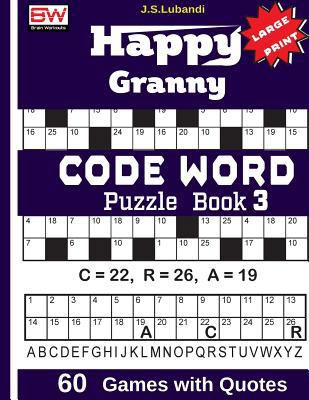 Happy Granny (CODE WORD) Puzzle Book [Large Print] 1975817176 Book Cover