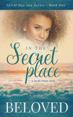 In The Secret Place: A Jacobs Family Novel 1977227600 Book Cover