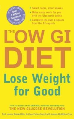 The Low Gi Diet : The Low G. I. Solution to Per... 0340835346 Book Cover