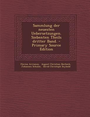 Sammlung Der Neuesten Uebersetzungen. Siebenten... [German] 1294073087 Book Cover