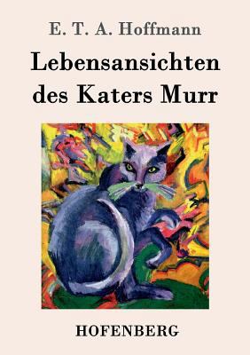 Lebensansichten des Katers Murr [German] 3843035822 Book Cover