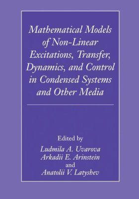 Mathematical Models of Non-Linear Excitations, ... 1461371740 Book Cover