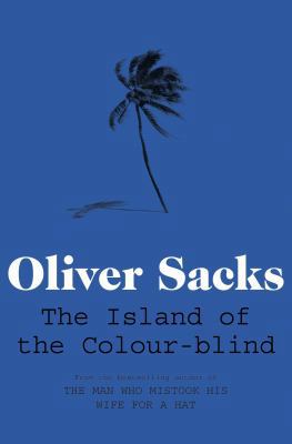 Island of the Colour-Blind and Cycad Island 0330526103 Book Cover