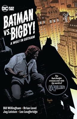 Batman vs. Bigby! a Wolf in Gotham 1779515251 Book Cover