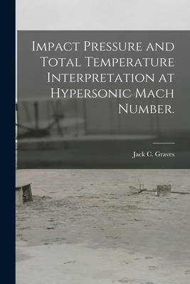 Impact Pressure and Total Temperature Interpret... 1014692091 Book Cover