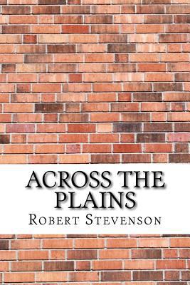 Across The Plains 1975644859 Book Cover