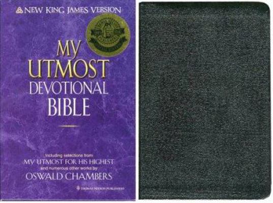 My Utmost Devtional Bible: 200th Anniversary Ed... 0785205101 Book Cover