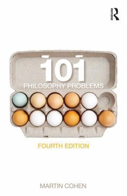 101 Philosophy Problems 1138138932 Book Cover