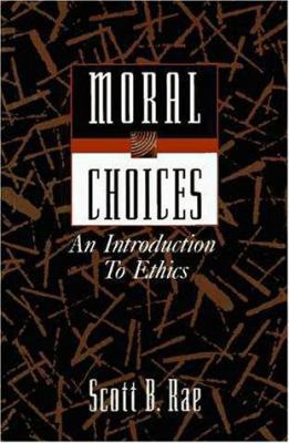 Moral Choices: An Introduction to Ethics 031020013X Book Cover