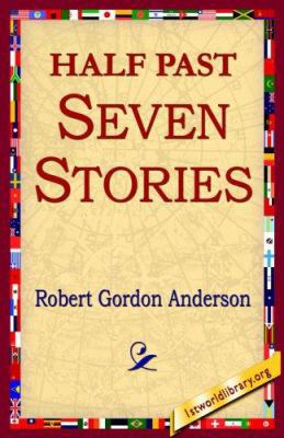 Half Past Seven Stories 1421801825 Book Cover