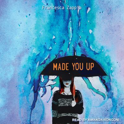 Made You Up 1541405781 Book Cover