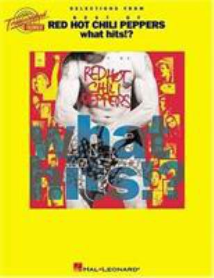 Red Hot Chili Peppers - What Hits!? 0634014994 Book Cover