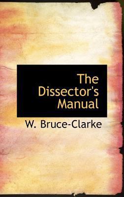 The Dissector's Manual 0554988593 Book Cover