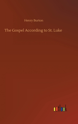 The Gospel According to St. Luke 3752386665 Book Cover