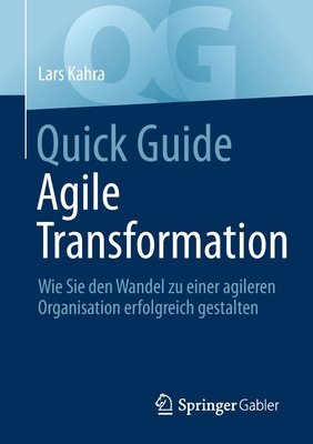 Quick Guide Agile Transformation: Wie Sie den W... [German] 366265699X Book Cover