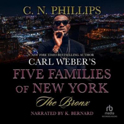 The Bronx (Carl Weber's Five Families of New Yo... 170505580X Book Cover