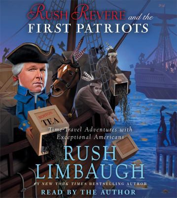 Rush Revere and the First Patriots: Time-Travel... 1442369213 Book Cover