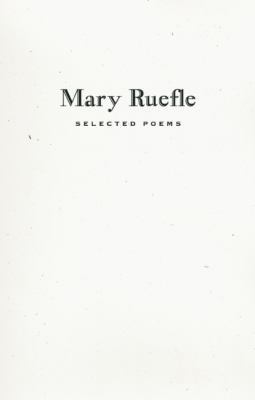 Mary Ruefle: Selected Poems 193351745X Book Cover