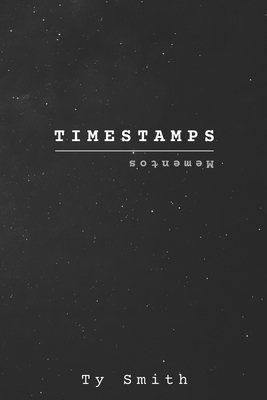 Timestamps/Mementos B0DY57K26M Book Cover