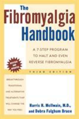 The Fibromyalgia Handbook, 3rd Edition: A 7-Ste... B0092GCQ46 Book Cover