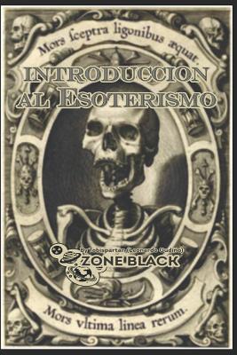 Introducción Al Esoterismo [Spanish] 1081608188 Book Cover