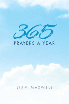 365 Prayers a Year 1453570802 Book Cover