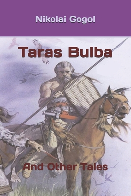 Taras Bulba: And Other Tales B084DPJN3F Book Cover