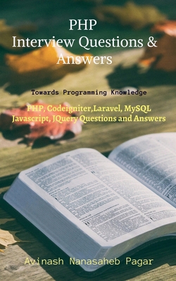 PHP Interview Questions and Answers B0B825XHPS Book Cover