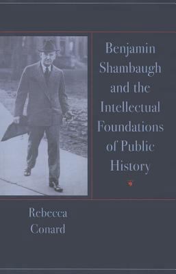 Benjamin Shambaugh and the Intellectual Foundat... 1609382374 Book Cover