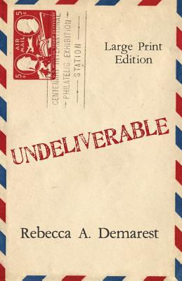 Undeliverable: Large Print Edition [Large Print] 1494236524 Book Cover