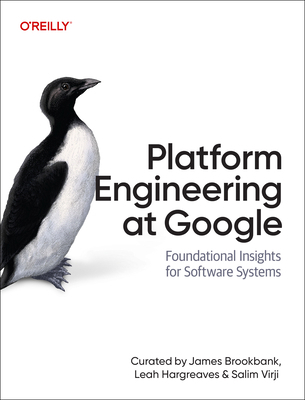 Platform Engineering at Google: Foundational In... 1098169433 Book Cover