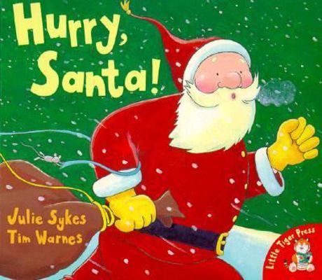 Hurry, Santa! 1888444738 Book Cover