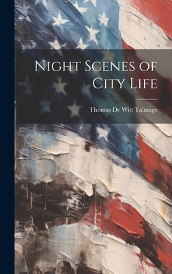 Night Scenes of City Life 1019802006 Book Cover