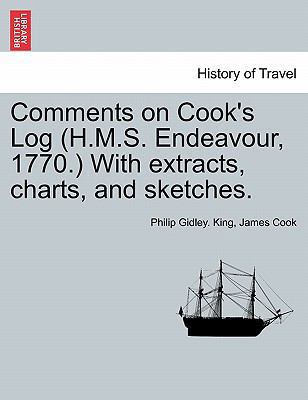 Comments on Cook's Log (H.M.S. Endeavour, 1770.... 124145664X Book Cover