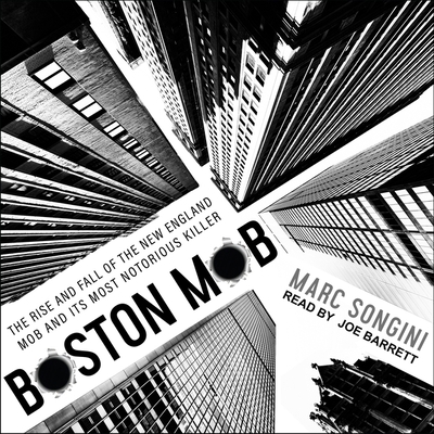 Boston Mob: The Rise and Fall of the New Englan... B08ZBJ4H52 Book Cover