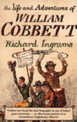 The Life and Adventures of William Cobbett B0092G42VG Book Cover