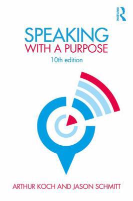Speaking with a Purpose 1138233935 Book Cover