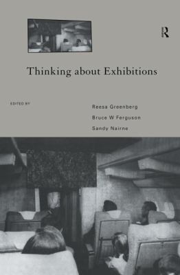 Thinking About Exhibitions 0415115892 Book Cover