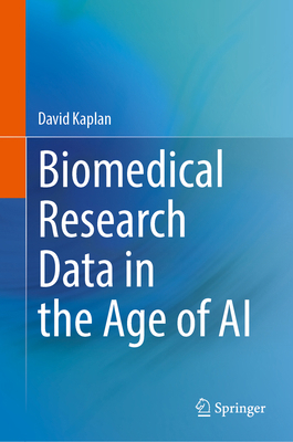 Biomedical Research Data in the Age of AI 3032082277 Book Cover