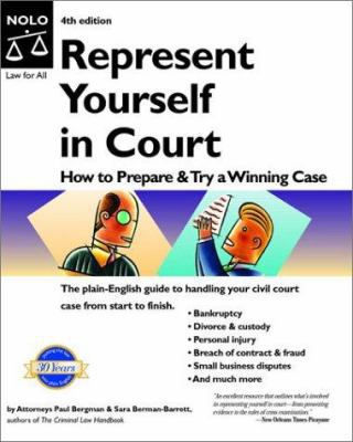 Represent Yourself in Court: How to Prepare & T... 087337908X Book Cover