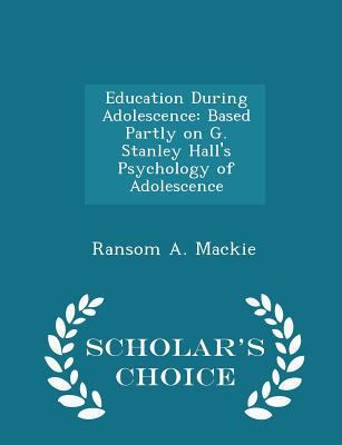 Education During Adolescence: Based Partly on G... 1297094697 Book Cover