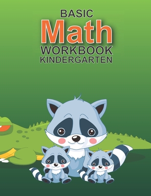 Math Kindergarten Workbook Basic: (Math Workboo... 1986500136 Book Cover