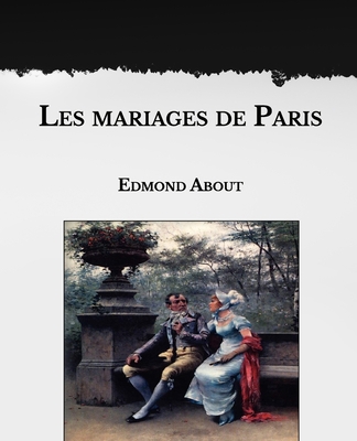 Les mariages de Paris: Large Print [French] B08T487Z5Z Book Cover