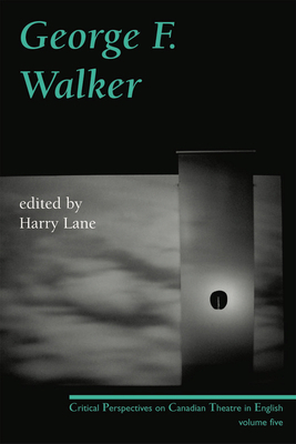 George F. Walker 0887548008 Book Cover