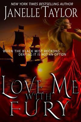 Love Me With Fury 1543294758 Book Cover
