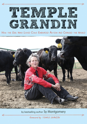 Temple Grandin: How the Girl Who Loved Cows Emb... 0547443153 Book Cover