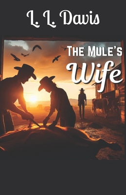 The Mule's Wife            Book Cover