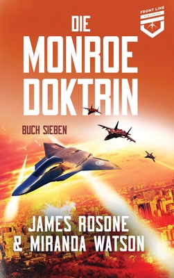 Die Monroe Doktrin: Buch Sieben [German] 1961748541 Book Cover