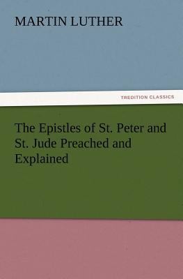 The Epistles of St. Peter and St. Jude Preached... 3847221264 Book Cover