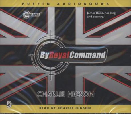 By Royal Command. Charlie Higson 0141808764 Book Cover